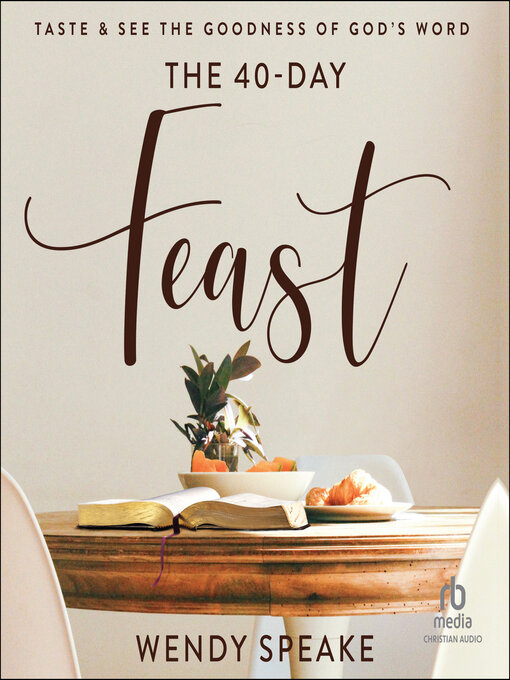 Title details for The 40 Day Feast by Wendy Speake - Available